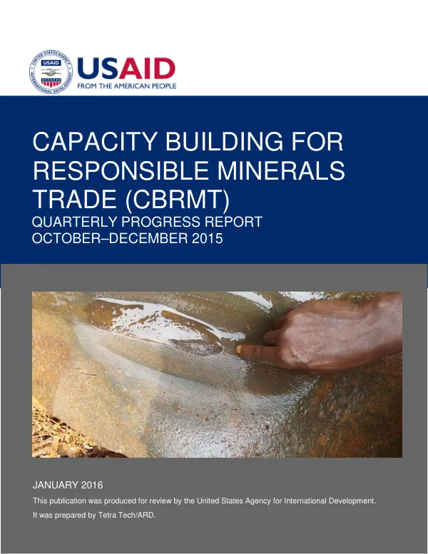 Capacity Building for Responsible Minerals Trade (CBRMT) Quarterly Progress Report October–December 2015