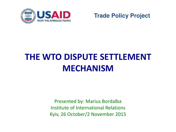 The WTO Dispute Settlement Mechanism