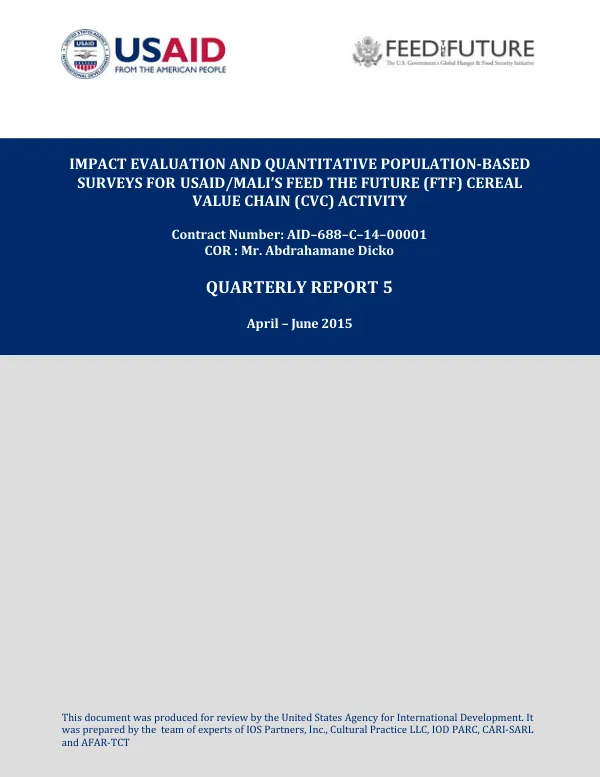 Impact Evaluation and Quantitative Population-Based Surveys for USAID/Mali’s Feed the Future (FTF) Cereal Value Chain (CVC) Activity