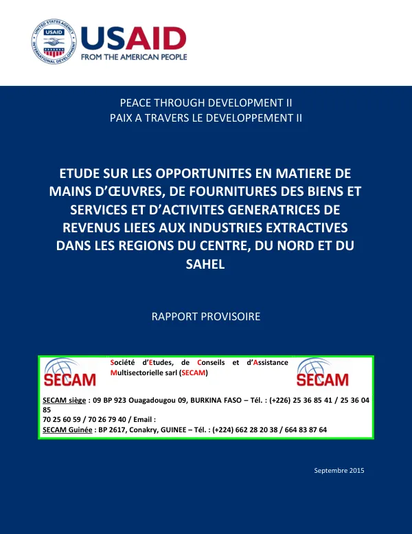 Peace Through Development II: Etude sur les opportunités en matière de mains d’œuvres, de fourniture des biens et services et d’activités génératrices de revenus liées aux industries extractives dans les régions du Centre, du Nord et du Sahel