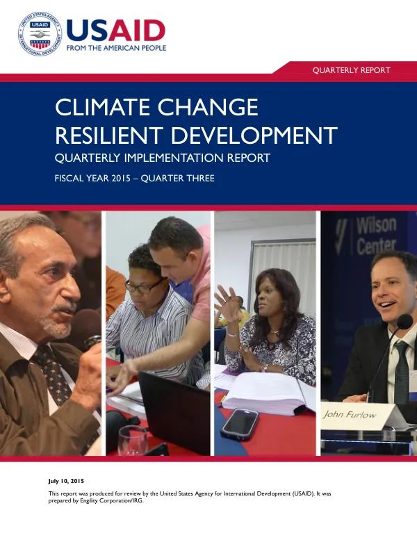 Climate Change Resilient Development Quarterly Implementation Report Fiscal Year 2015 – Quarter Three