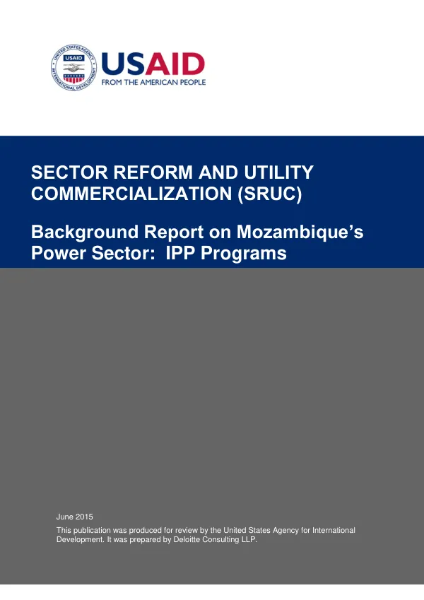 Sector Reform and Utility Commercialization (SRUC) Project: Background Report on Mozambique’s Power Sector: IPP Programs