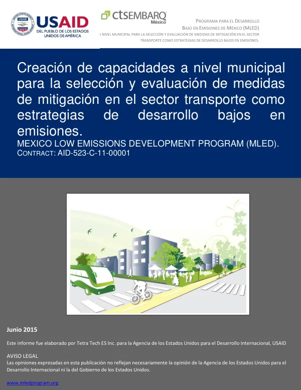 Creación de capacidades a nivel municipal para la selección y evaluación de medidas de mitigación en el sector transporte como estrategias de desarrollo bajos en emisiones