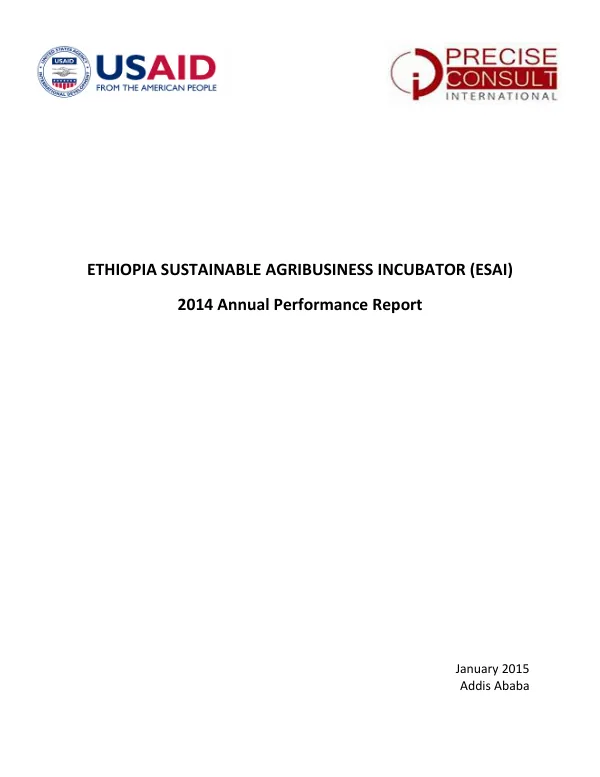 2014 Annual Performance Report: Ethiopia Sustainable Agribusiness Incubator (ESAI)