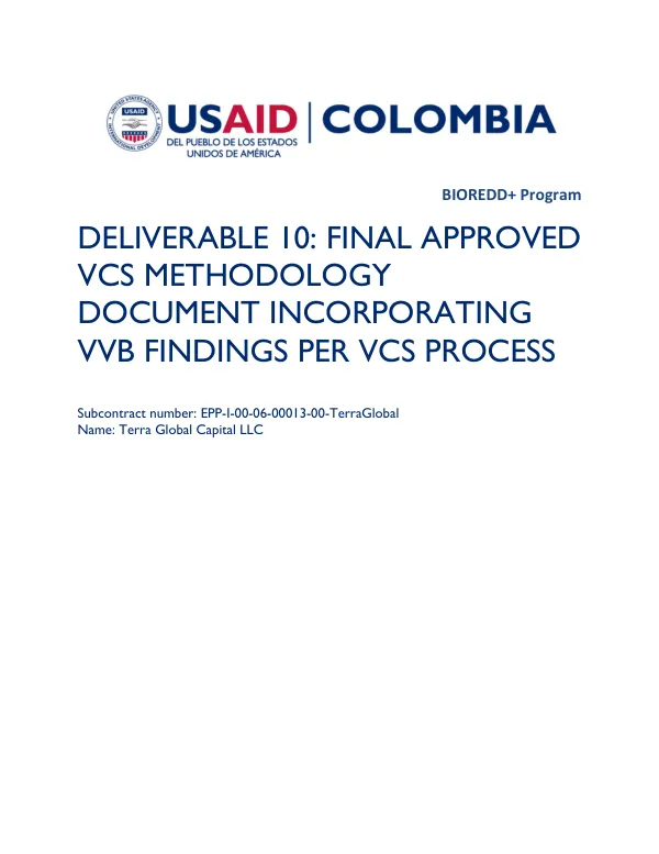 DELIVERABLE 10: FINAL APPROVED VCS METHODOLOGY DOCUMENT INCORPORATING VVB FINDINGS PER VCS PROCESS