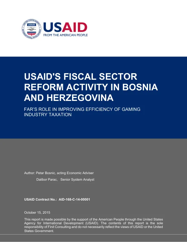 USAID's Fiscal Sector Reform Activity in Bosnia and Herzegovina: FAR's Role in Improving Efficiency of Gaming Industry Taxation
