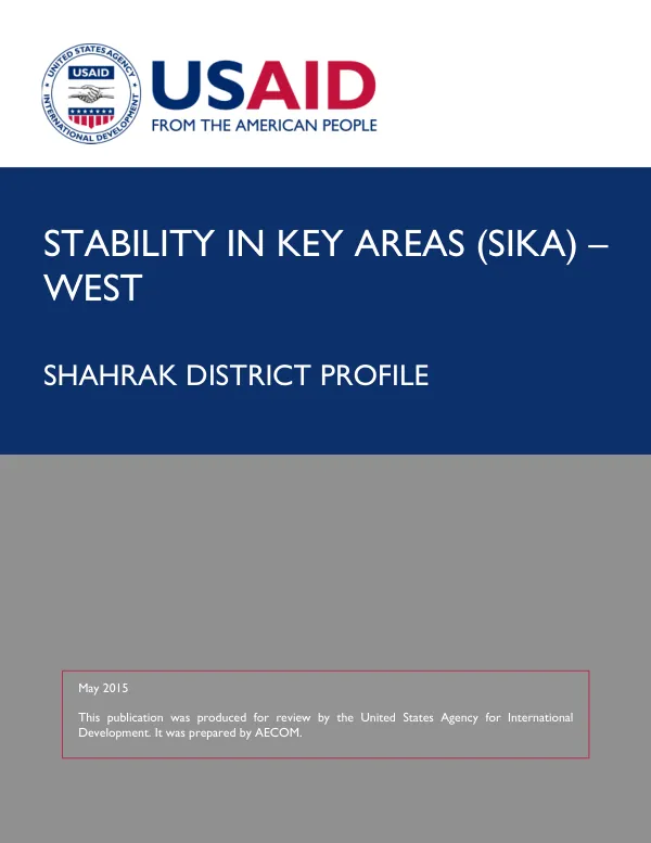 Shahrak District Profile: Stability in Key Areas (SIKA) – West