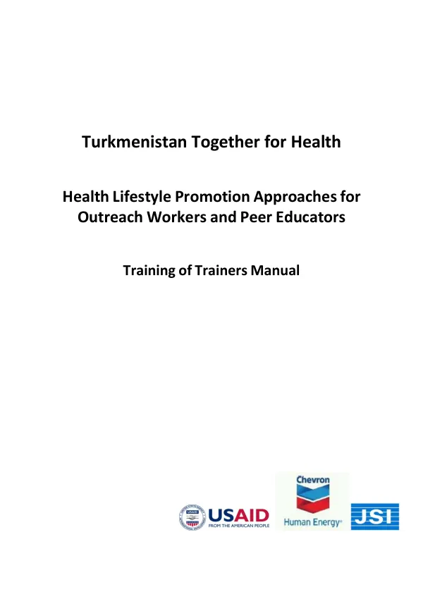 Health Lifestyle Promotion Approaches for Outreach Workers and Peer Educators: Training of Trainers Manual