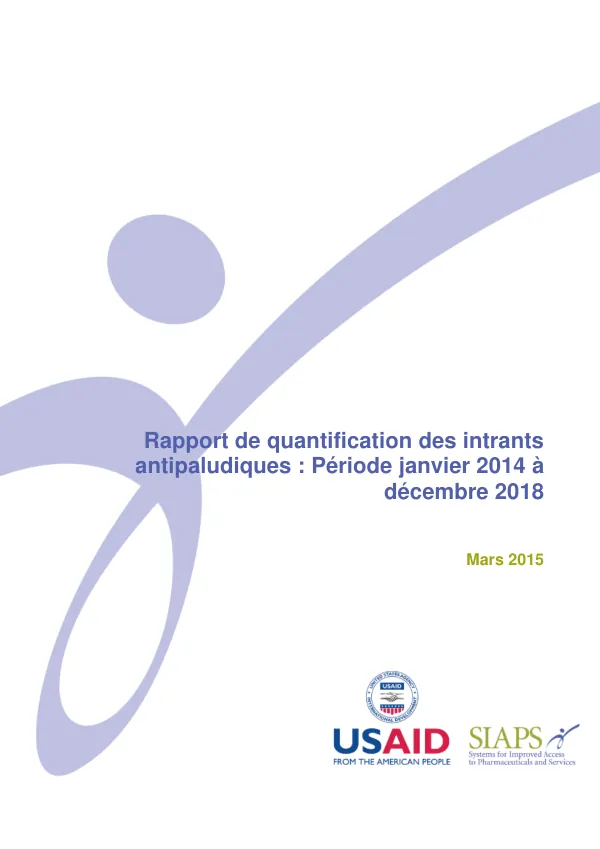 Rapport de quantification des intrants antipaludiques : Période janvier 2014 à décembre 2018