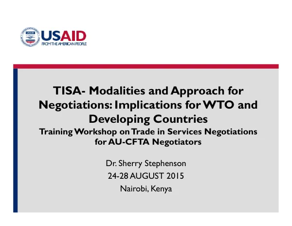 TISA- Modalities and Approach for Negotiations: Implications for WTO and Developing Countries