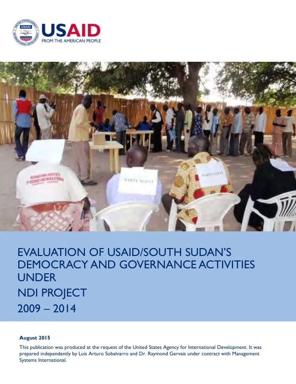 EVALUATION OF USAID/SOUTH SUDAN'S DEMOCRACY AND GOVERNANCE ACTIVITIES UNDER NDI PROJECT 2009 – 2014