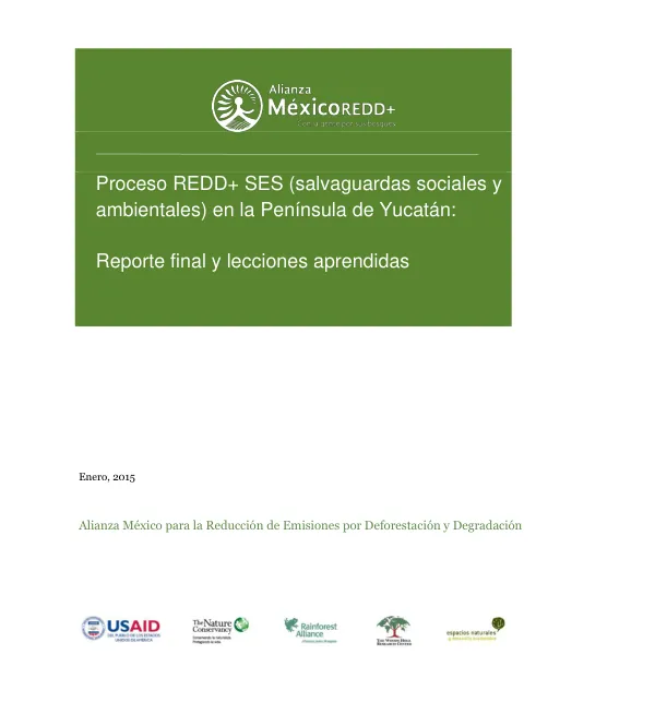 Proceso REDD+ SES en la Península de Yucatán: Reporte final y lecciones aprendidas