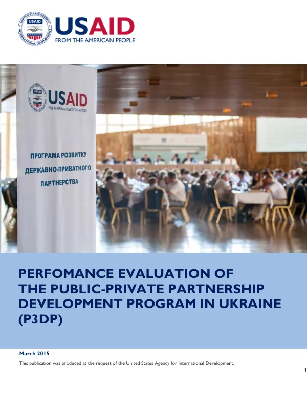 Final Performance Evaluation of the Public-Private Partnership Development Program in Ukraine (P3DP)