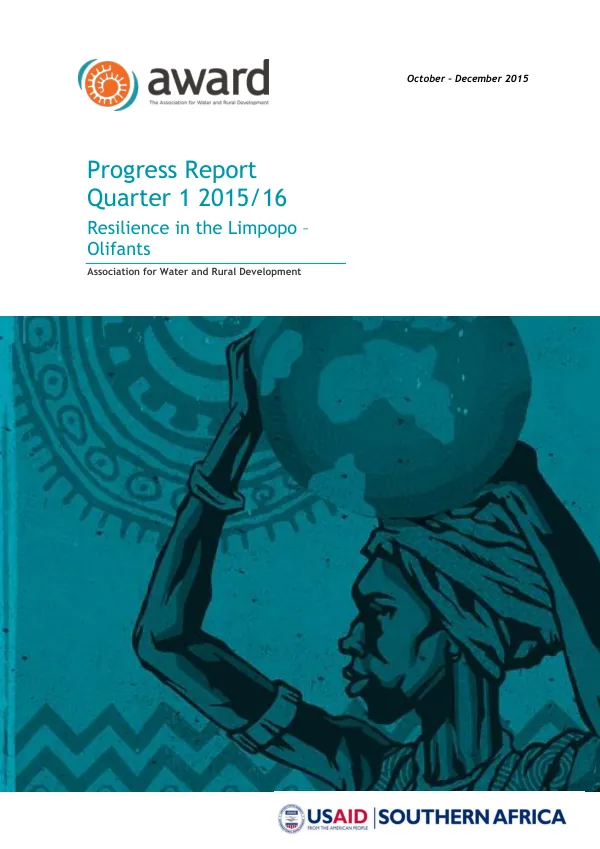 Progress Report: Quarter 1 2015/16 - Resilience in the Limpopo – Olifants Association for Water and Rural Development