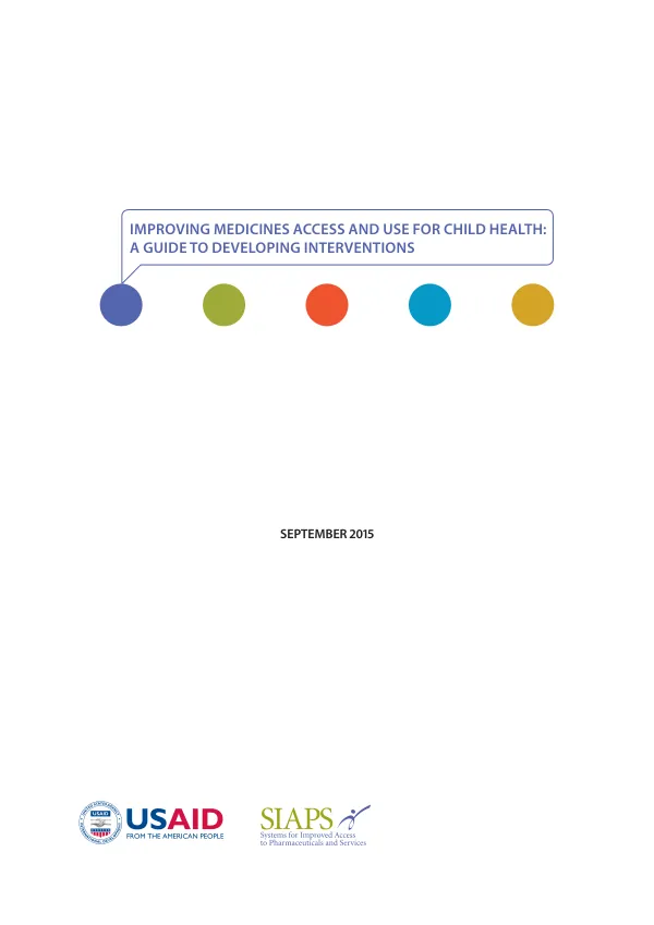 Improving Medicines Access and Use for Child Health: A Guide to Developing Interventions
