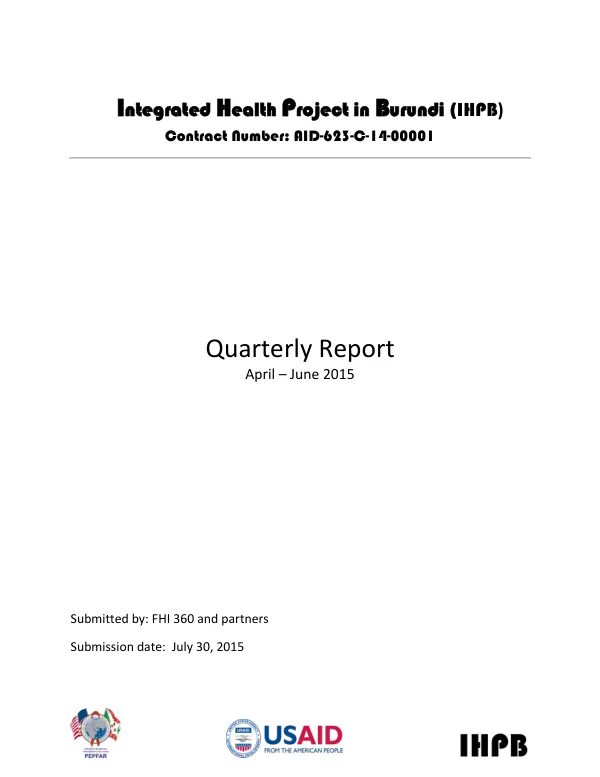Quarterly Report: April – June 2015, Integrated Health Project in Burundi (IHPB)