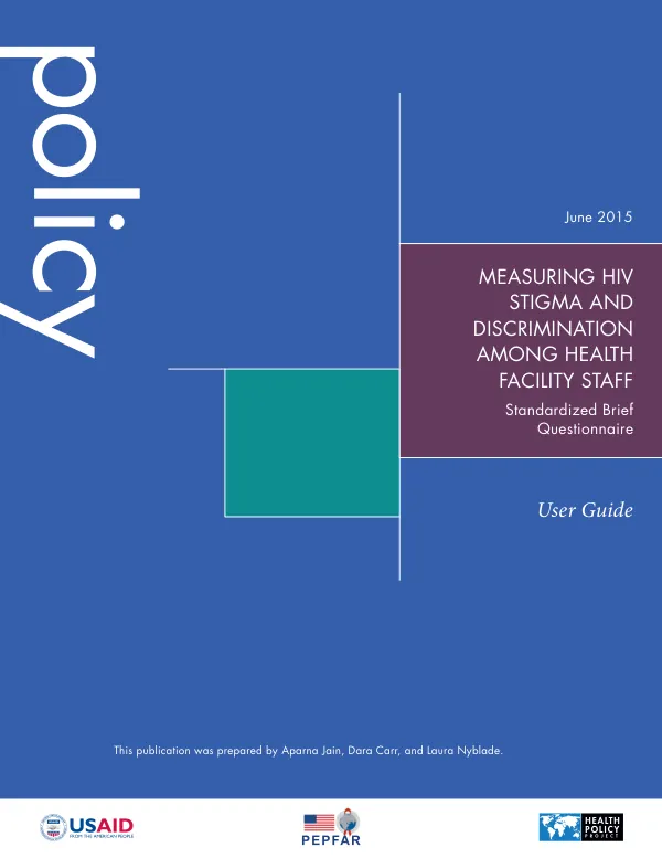 Measuring HIV Stigma and Discrimination Among Health Facility Staff: Standardized Brief Questionnaire