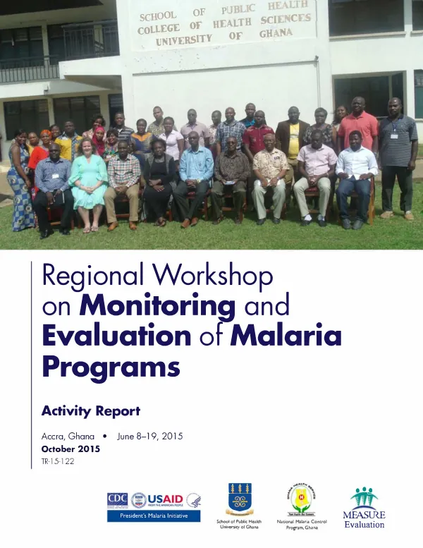Regional Workshop on Monitoring and Evaluation of Malaria Programs Activity Report