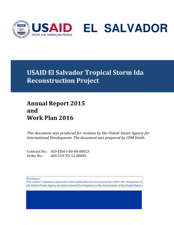 USAID Tropical Storm Ida Reconstruction Project Annual Report 2015 / Work Plan 2016