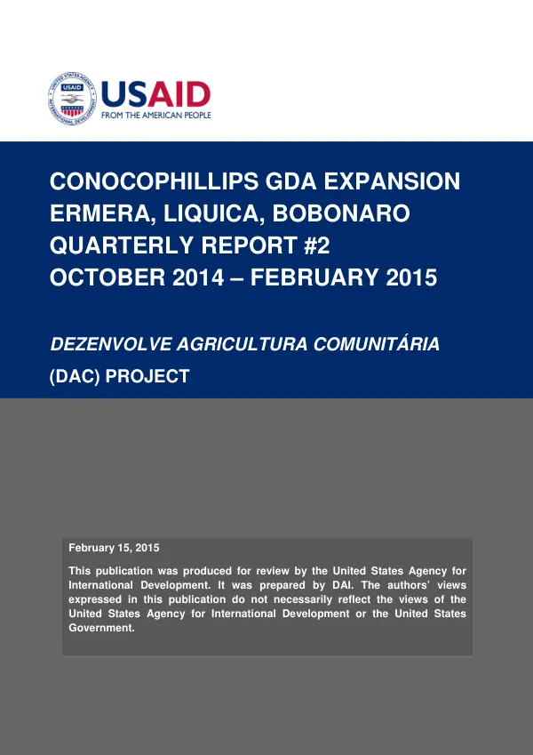 ConocoPhillips GDA Expansion ERMERA, LIQUICA, BOBONARO QUARTERLY REPORT #2 OCTOBER 2014 – FEBRUARY 2015