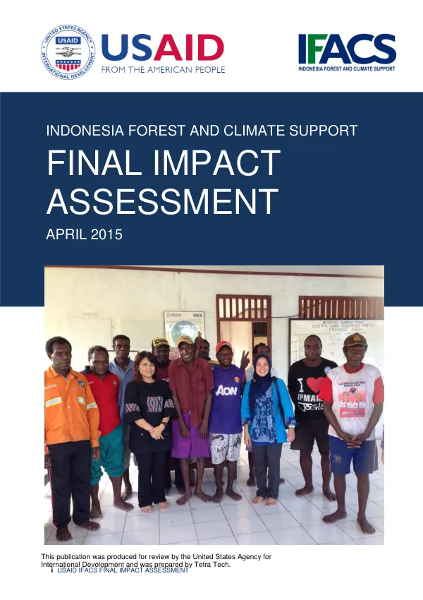 USAID IFACS FINAL IMPACT ASSESSMENT: INDONESIA FOREST AND CLIMATE SUPPORT