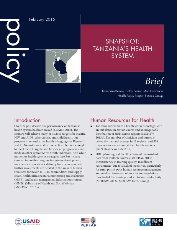 HEALTH POLICY PROJECT SNAPSHOT: TANZANIA'S HEALTH SYSTEM