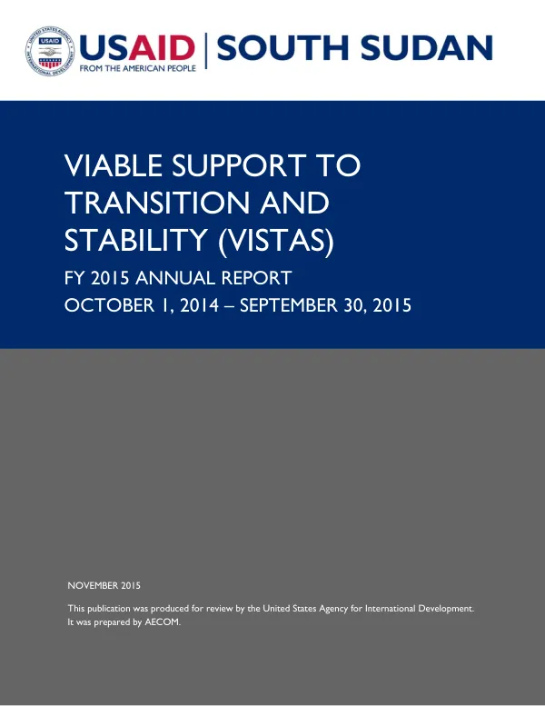 FY2015 Annual Report/ Viable Support to Transition and Stability (VISTAS)