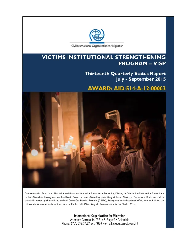 Thirteenth Quarterly Status Report: Victims Institutional Strengthening Program