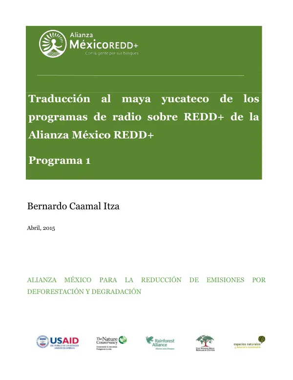 Estrategia de comunicación radiofónica para la Alianza México Redd+ en Chihuahua y Oaxaca