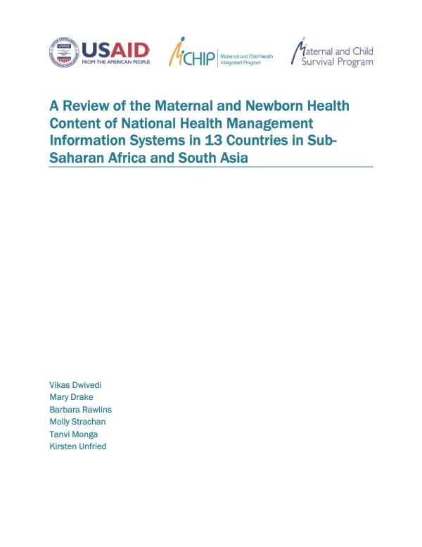 A Review of the Maternal and Newborn Health Content of National Health Management Information Systems in 13 Countries in Sub-Saharan Africa and South Asia