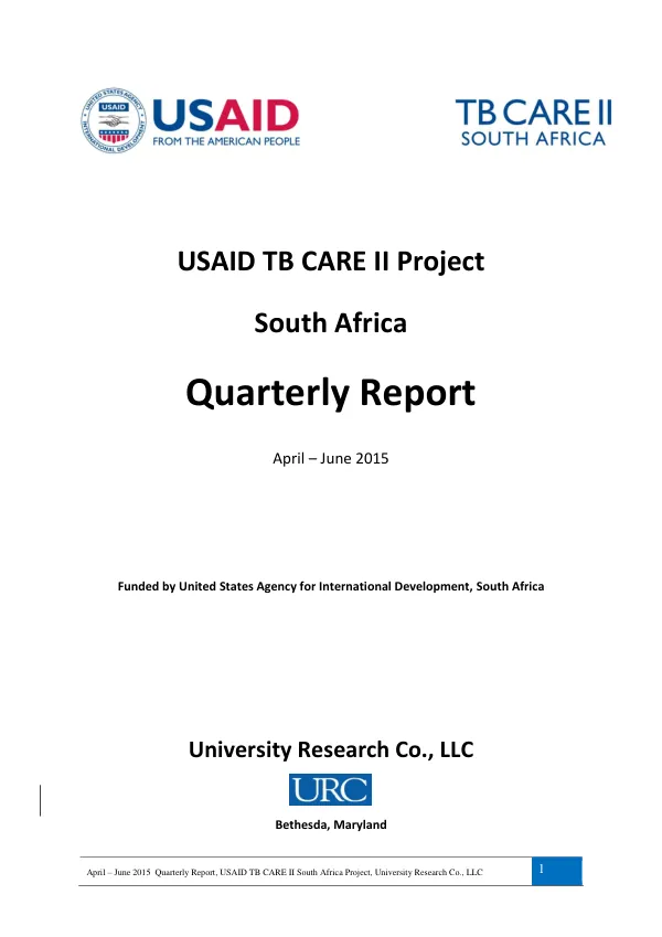 Quarterly Report: USAID TB CARE II South Africa Project, April – June 2015