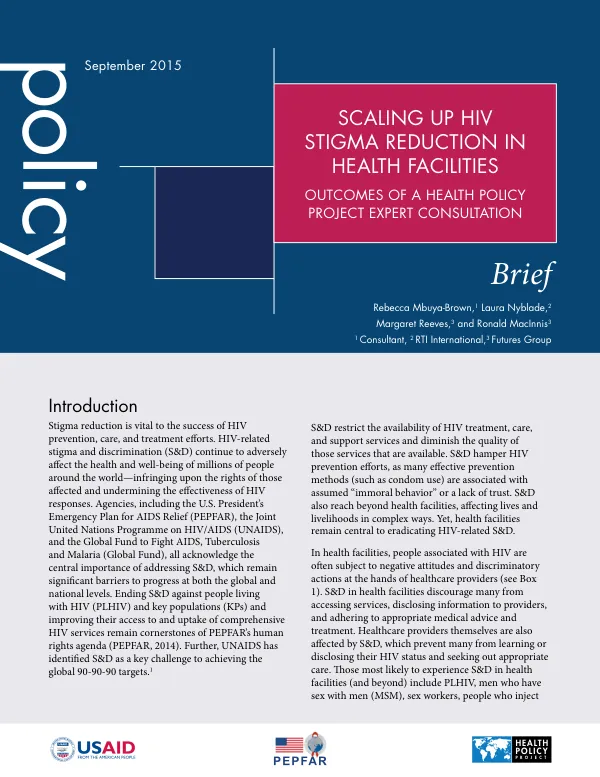 Scaling Up HIV Stigma Reduction in Health Facilities: Outcomes of a Health Policy Project Expert Consultation