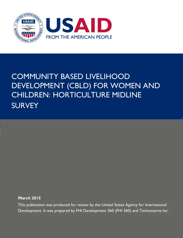 Community Based Livelihood Development (CBLD) for Women and Children: HORTICULTURE midline survey