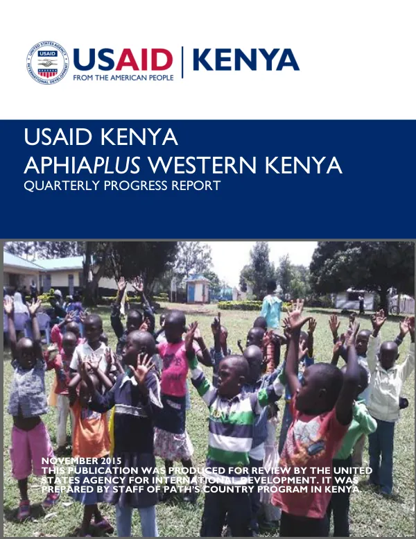 USAID KENYA (APHIAPLUS WESTERN KENYA) PROGRESS REPORT FOR QUARTER 3 OF FISCAL YEAR 2015