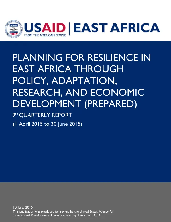 9th Quarterly Report: Planning for Resilience in East Africa through Policy, Adaptation, Research, and Economic Development (PREPARED)