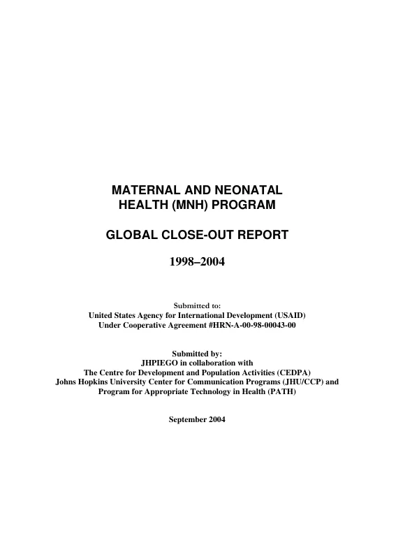 Maternal and neonatal health (MNH) program : global close-out report 1998-2004
