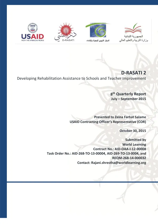 8th Quarterly Report: Developing Rehabilitation Assistance to Schools and Teacher Improvement (D-RASATI 2)