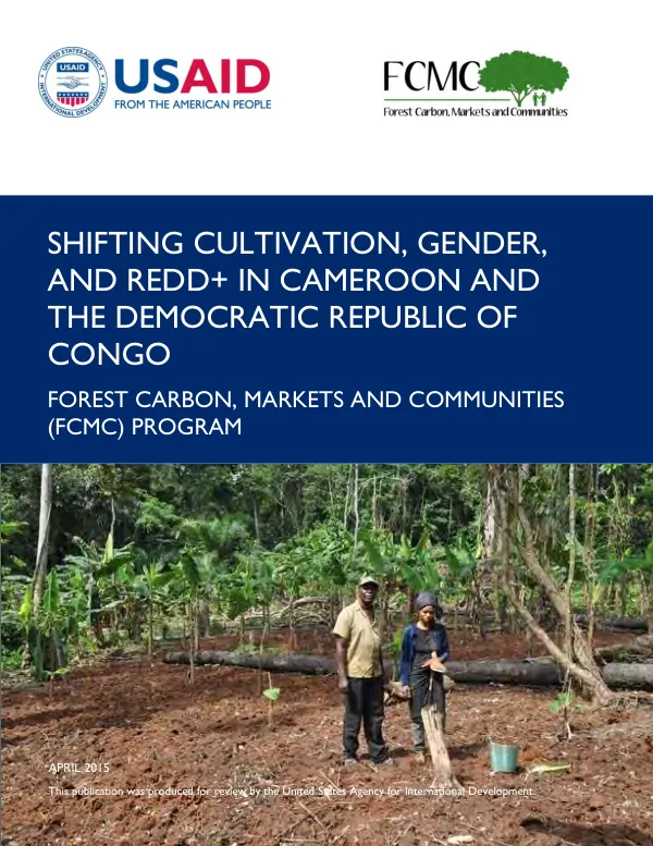 Shifting Cultivation, Gender, and REDD+ in Cameroon and the Democratic Republic of Congo