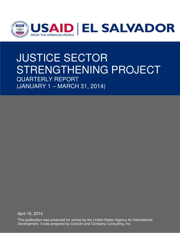 Justice Sector Strengthening Project Quarterly Report (January 1 – March 31, 2014)