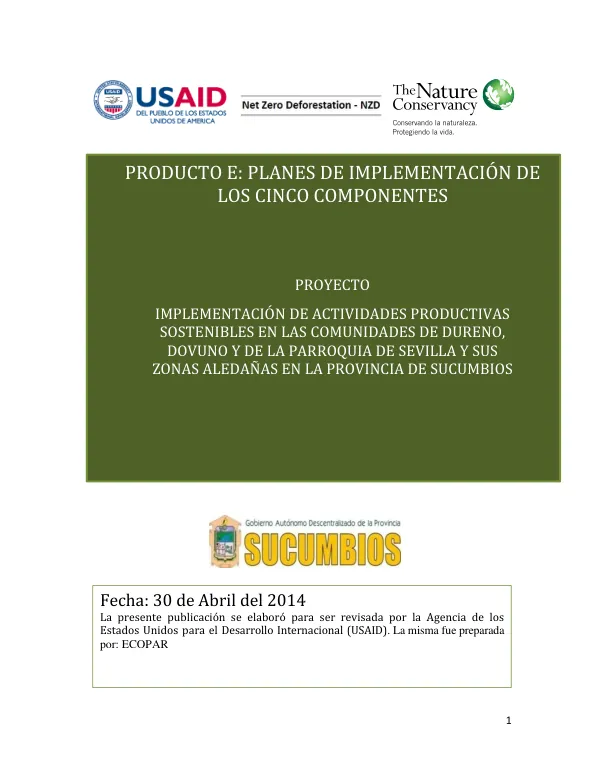 Plan de Implementación de Actividades Productivas Sostenibles en las Comunidades de Dureno, Dovuno y de la Parroquia de Sevilla y sus Zonas Aledañas en la Provincia de Sucumbíos