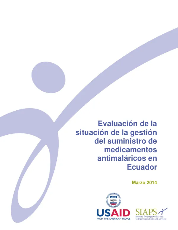 Evaluación de la situación de la gestión del suministro de medicamentos antimaláricos en Ecuador