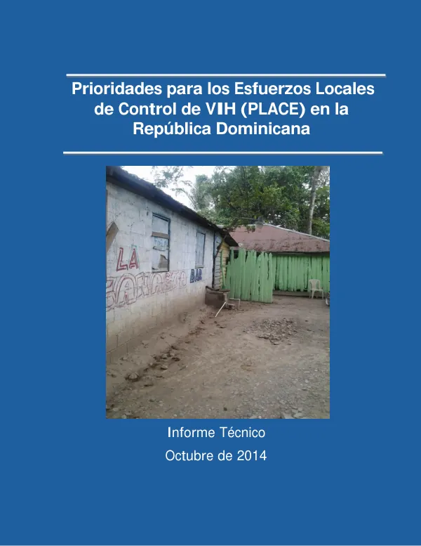 Prioridades para los Esfuerzos Locales de Control de VIH (PLACE) en la República Dominicana