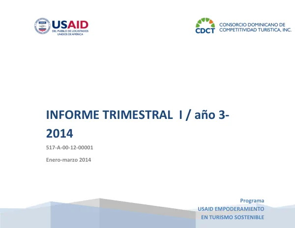 Informe Trimestral I / año 3-2014: USAID Empoderamiento en Turismo Sostenible