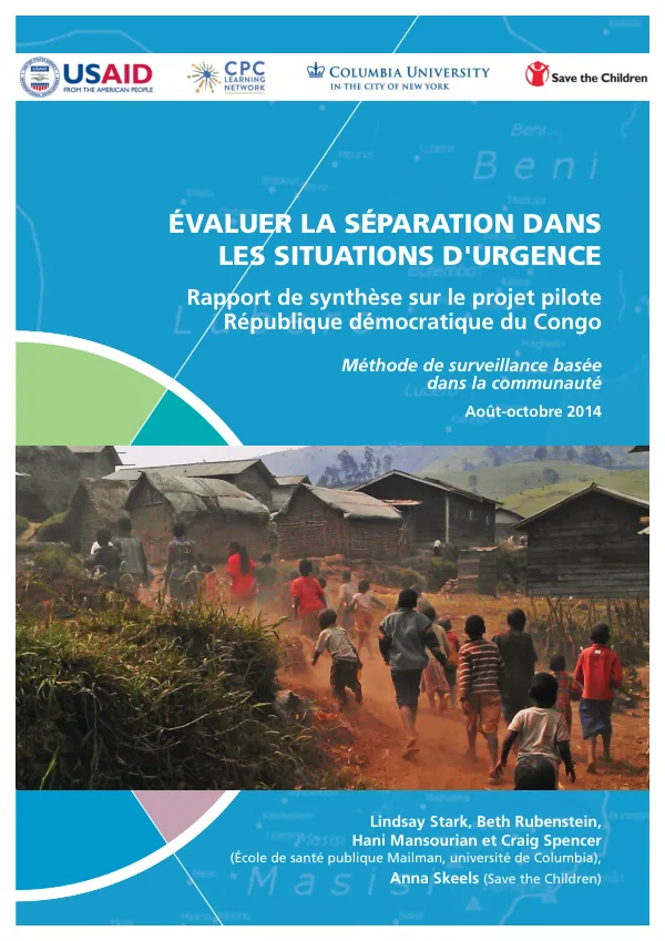 MEASURING SEPARATION IN EMERGENCIES Pilot Summary Report, Democratic Republic of Congo Community-Based Surveillance Method