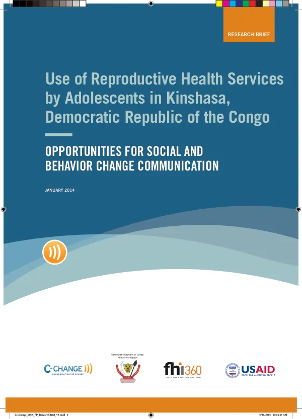 Use of Reproductive Health Services by Adolescents in Kinshasa, Democratic Republic of the Congo: Opportunities for Social and Behavior Change Communication