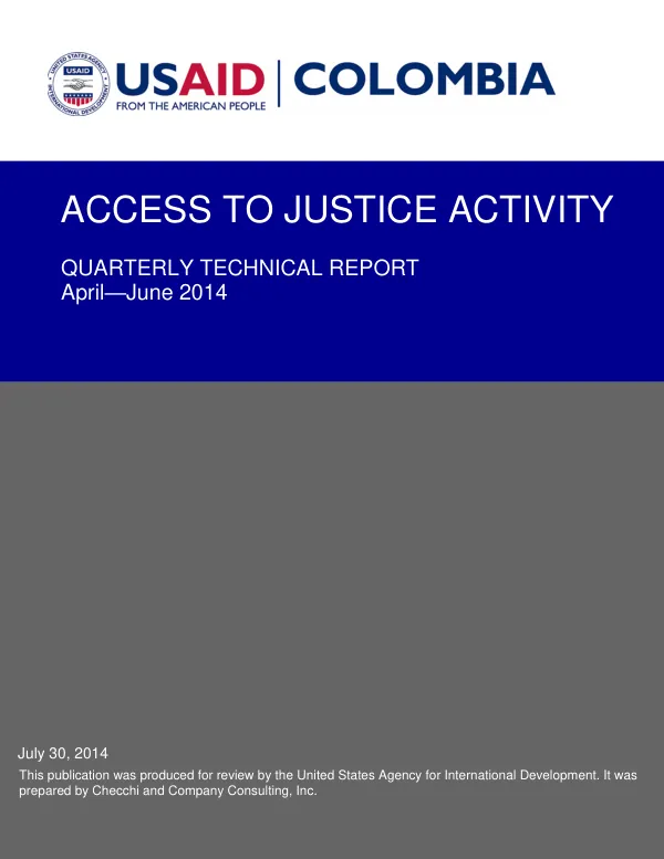 Quarterly Technical Report: Access to Justice Activity (April—June 2014)