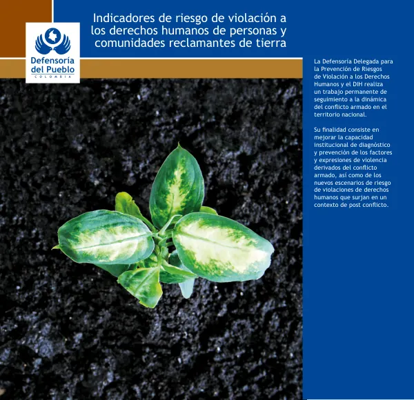 Indicadores de riesgo de violación a los derechos humanos de personas y comunidades reclamantes de tierra