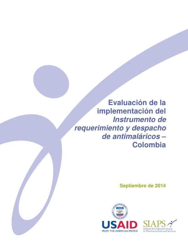 Evaluación de la implementación del Instrumento de requerimiento y despacho de antimaláricos, Colombia