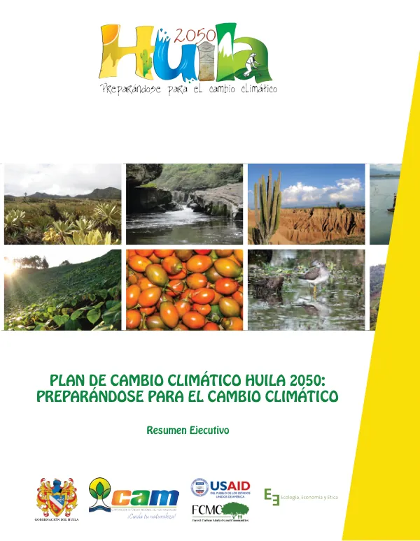 Plan de Cambio Climático Huila 2050: Preparándose para el Cambio Climático