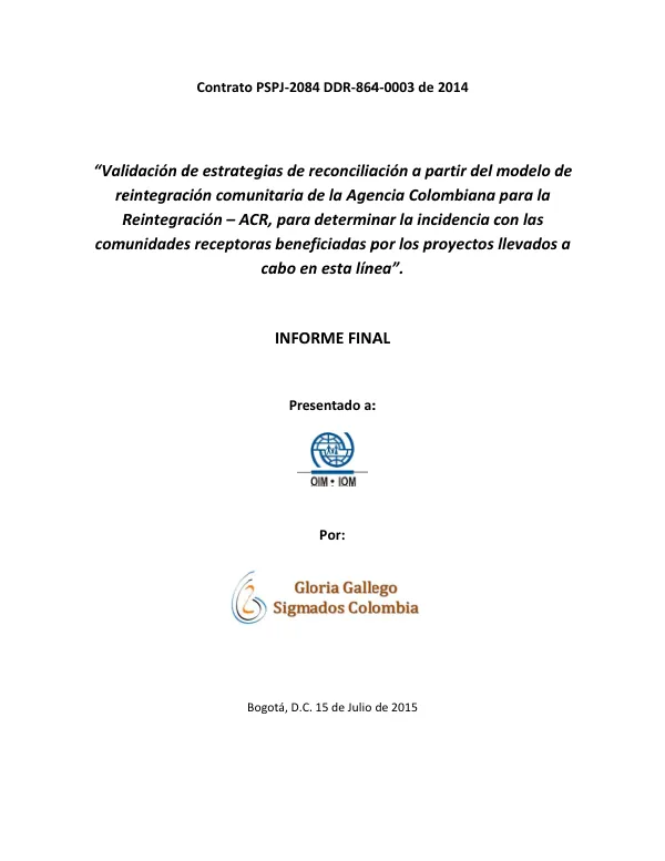 Reintegración Comunitaria y Reconciliación en el Cauca